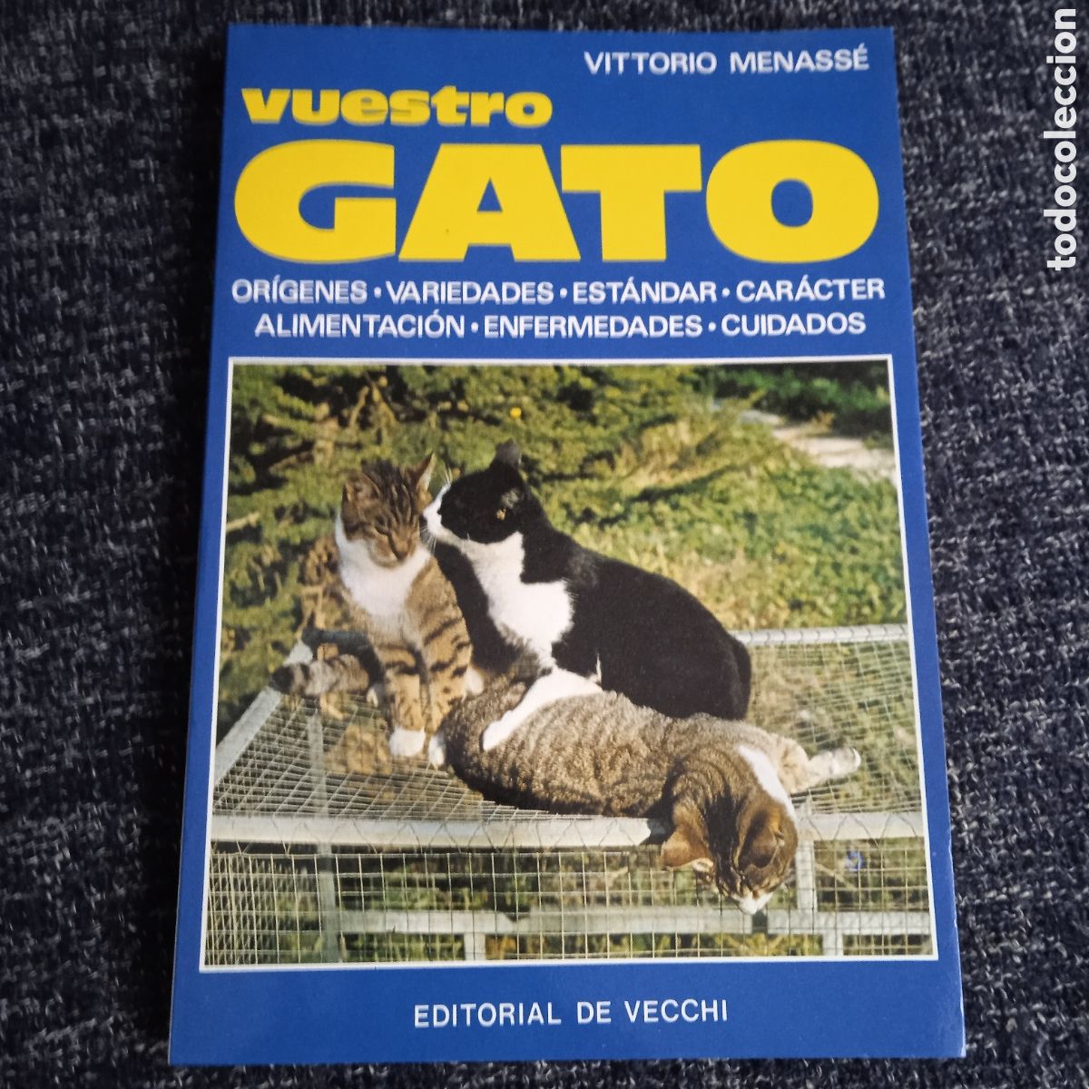 Libros de segunda mano: VUESTRO GATO / VITTORIO MENASS&Eacute; -ED. VECCHI - Foto 1