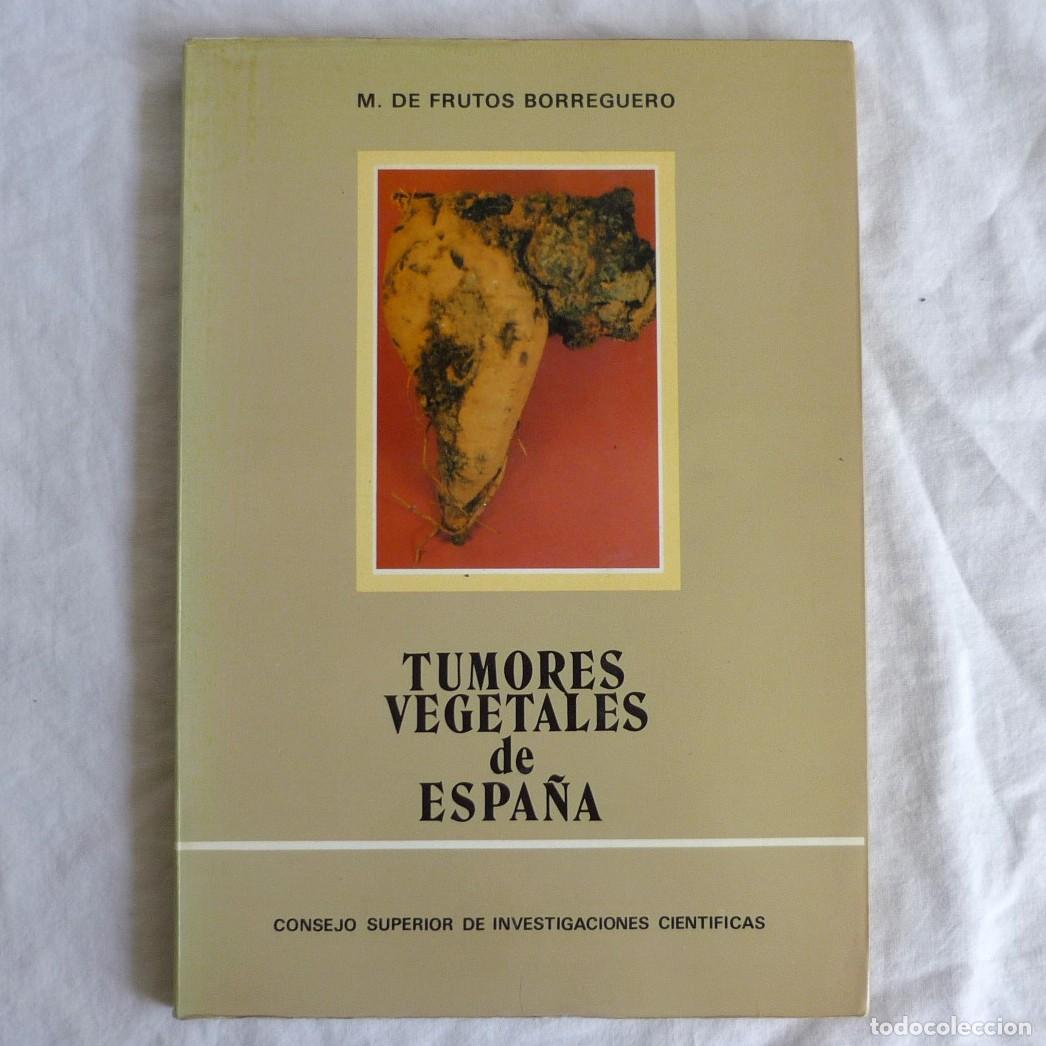 Gebrauchte B&uuml;cher: Tumores vegetales de Espa&ntilde;a, M. de Frutos Borreguero, 1986