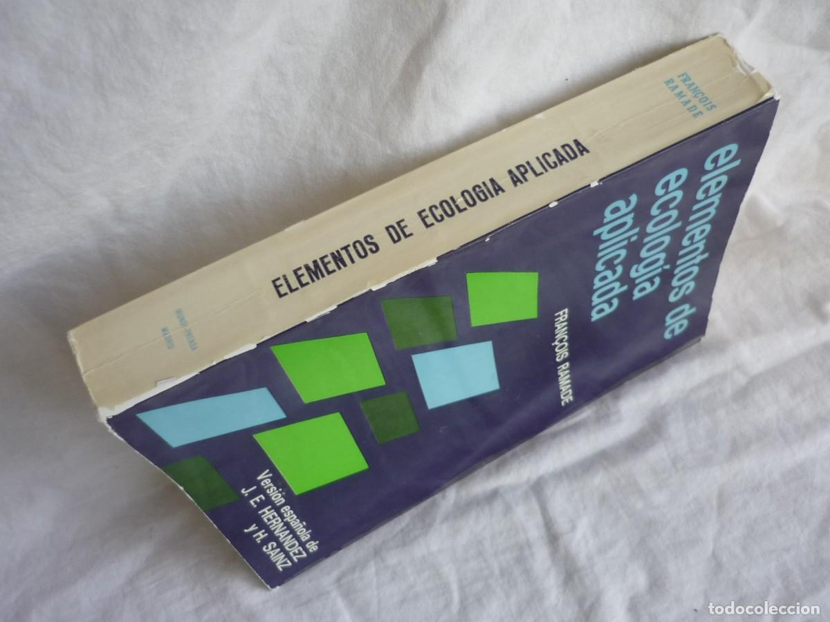 Libros de segunda mano: Elementos de ecolog&iacute;a aplicada, Fran&ccedil;oise Ramade, 1977 - Foto 3