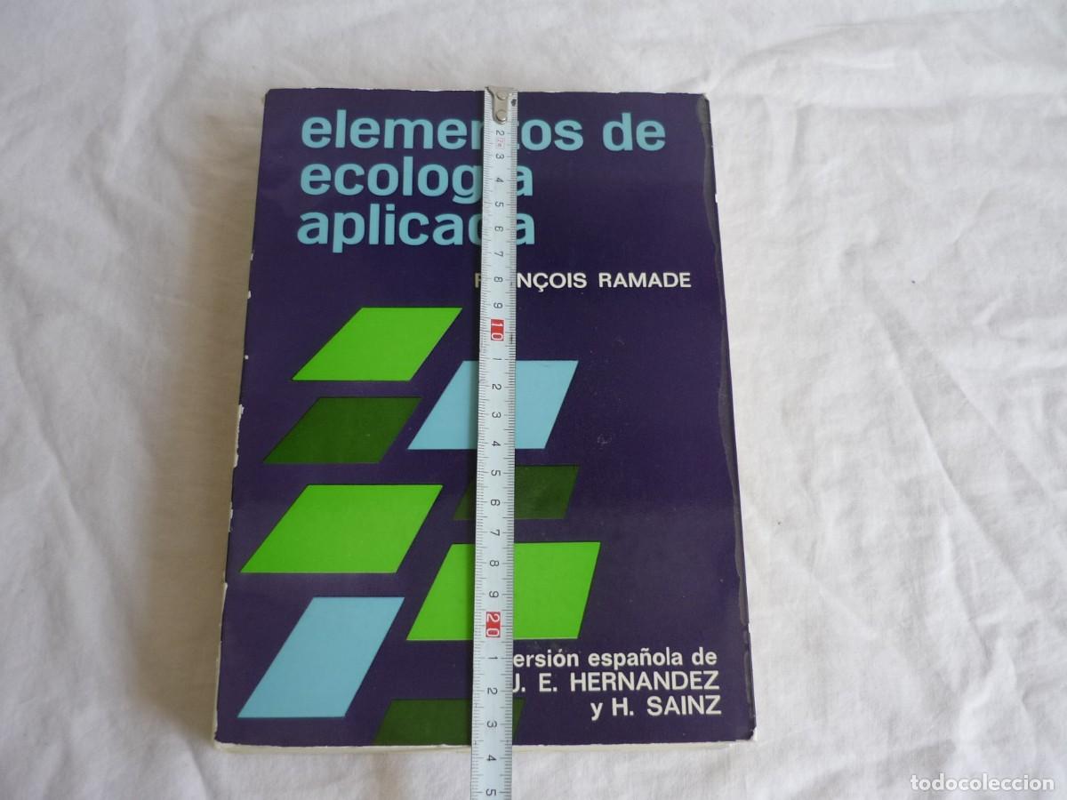 Libros de segunda mano: Elementos de ecolog&iacute;a aplicada, Fran&ccedil;oise Ramade, 1977 - Foto 4