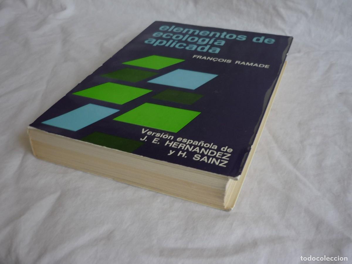 Libros de segunda mano: Elementos de ecolog&iacute;a aplicada, Fran&ccedil;oise Ramade, 1977 - Foto 5