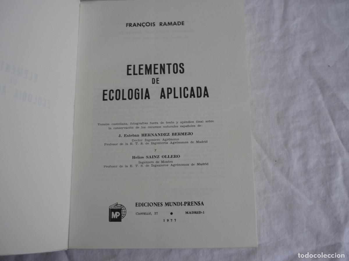 Libros de segunda mano: Elementos de ecolog&iacute;a aplicada, Fran&ccedil;oise Ramade, 1977 - Foto 6