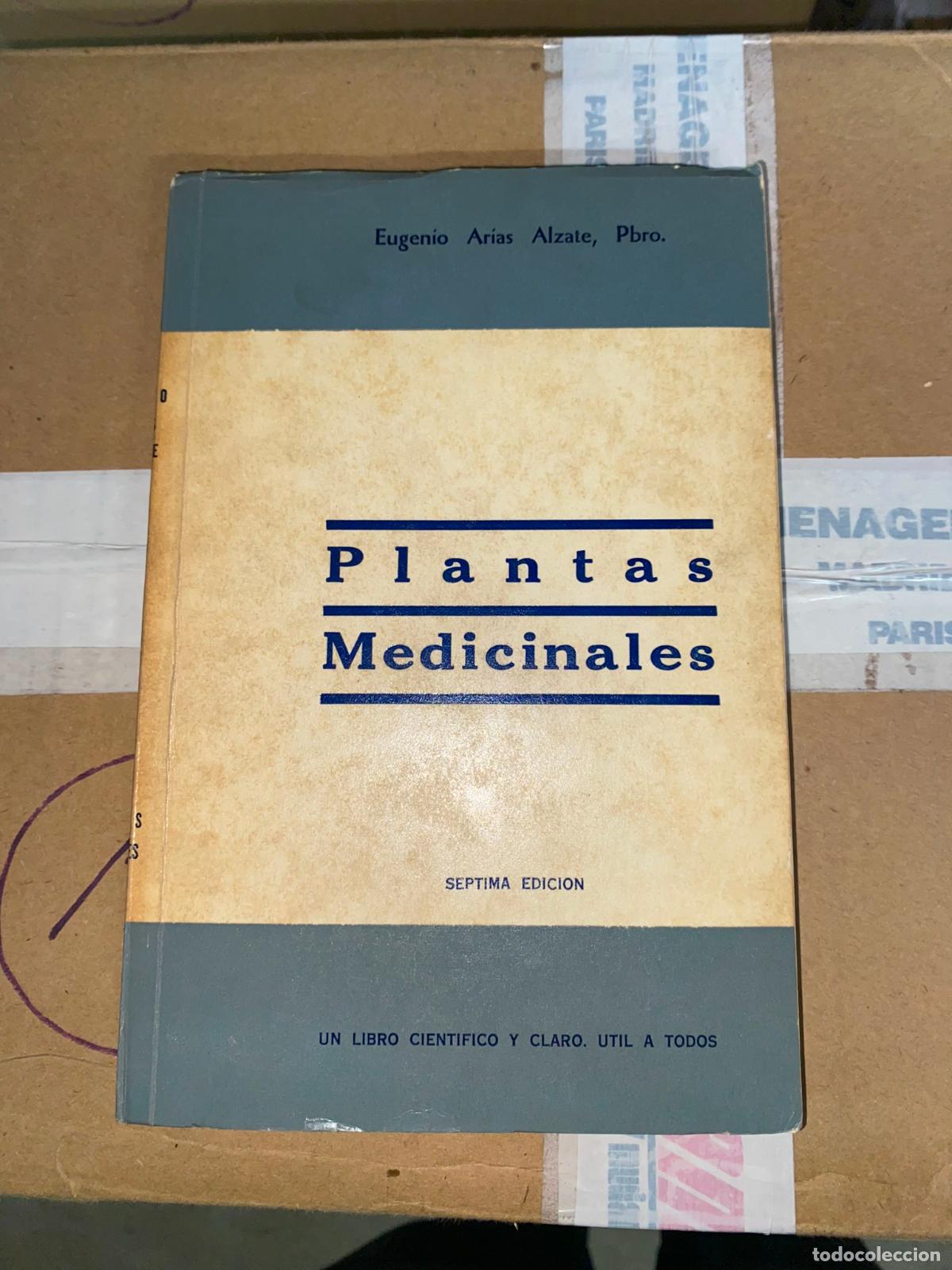 Libros de segunda mano: PLANTAS MEDICINALES - EUGENIO ARIAS ALZATE - Foto 1