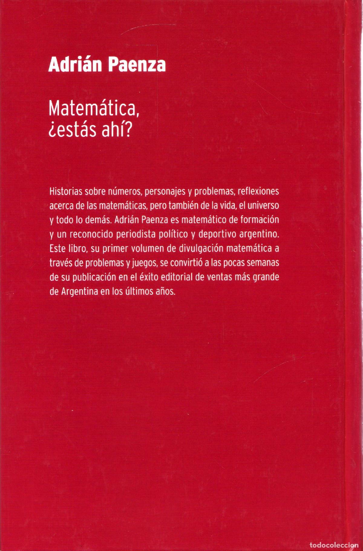 Libros de segunda mano de ciencias: Matematica, &iquest;estas ahi? - Paenza, Adrian - Foto 3