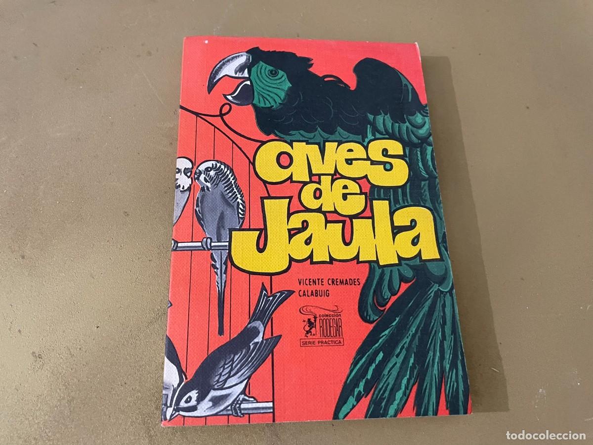 Gebrauchte B&uuml;cher: AVES DE JAULA VICENTE CREMADES CALABUIG 126 PAGINAS