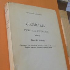 Libri di seconda mano: GEOMETRÍA, PROBLEMAS RAZONÁDOS, TOMO 1 (LIBRO DEL PROFESOR). JOSÉ MARÍA CASTAÑEDA