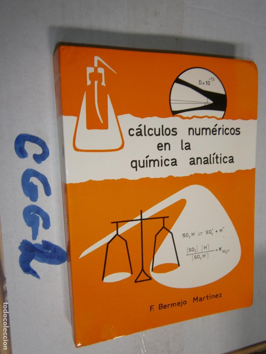 Libros de segunda mano de ciencias: ANTIGUO LIBRO DE TEXTO - CALCULOS NUMERICOS EN LA QUIMICA ANALITICA - Foto 1