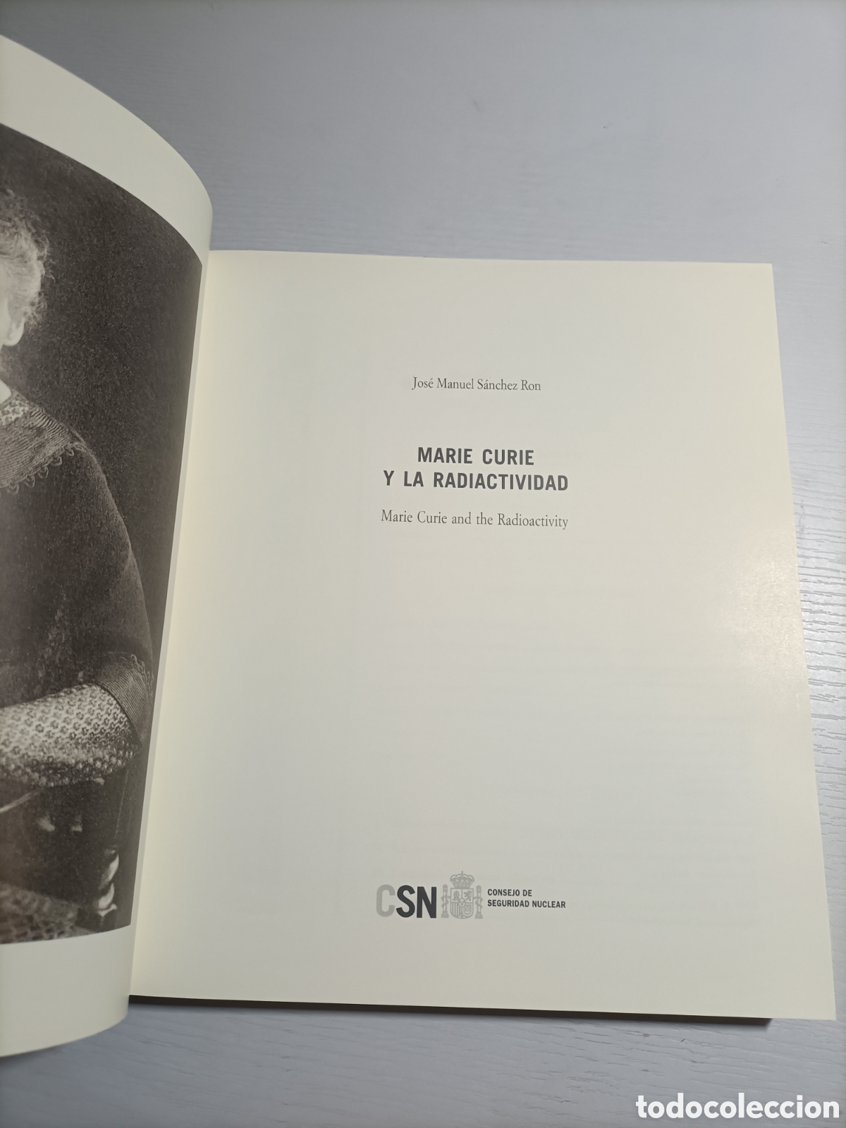 Libros de segunda mano de ciencias: Marie Curie y la radiactividad. Jos&eacute; Manuel S&aacute;nchez - Foto 4