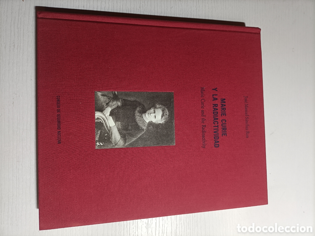 Libros de segunda mano de ciencias: Marie Curie y la radiactividad. Jos&eacute; Manuel S&aacute;nchez - Foto 1