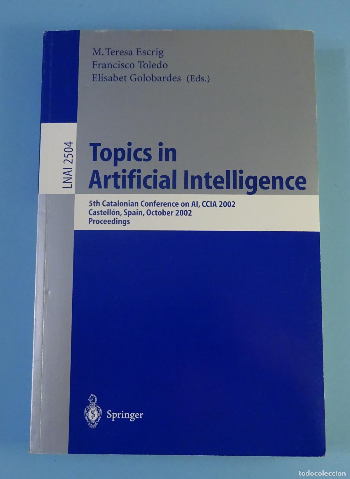 Libros de segunda mano de ciencias: TOPICS IN ARTIFICIAL INTELLIGENCE. SPRINGER 2002 - Foto 1