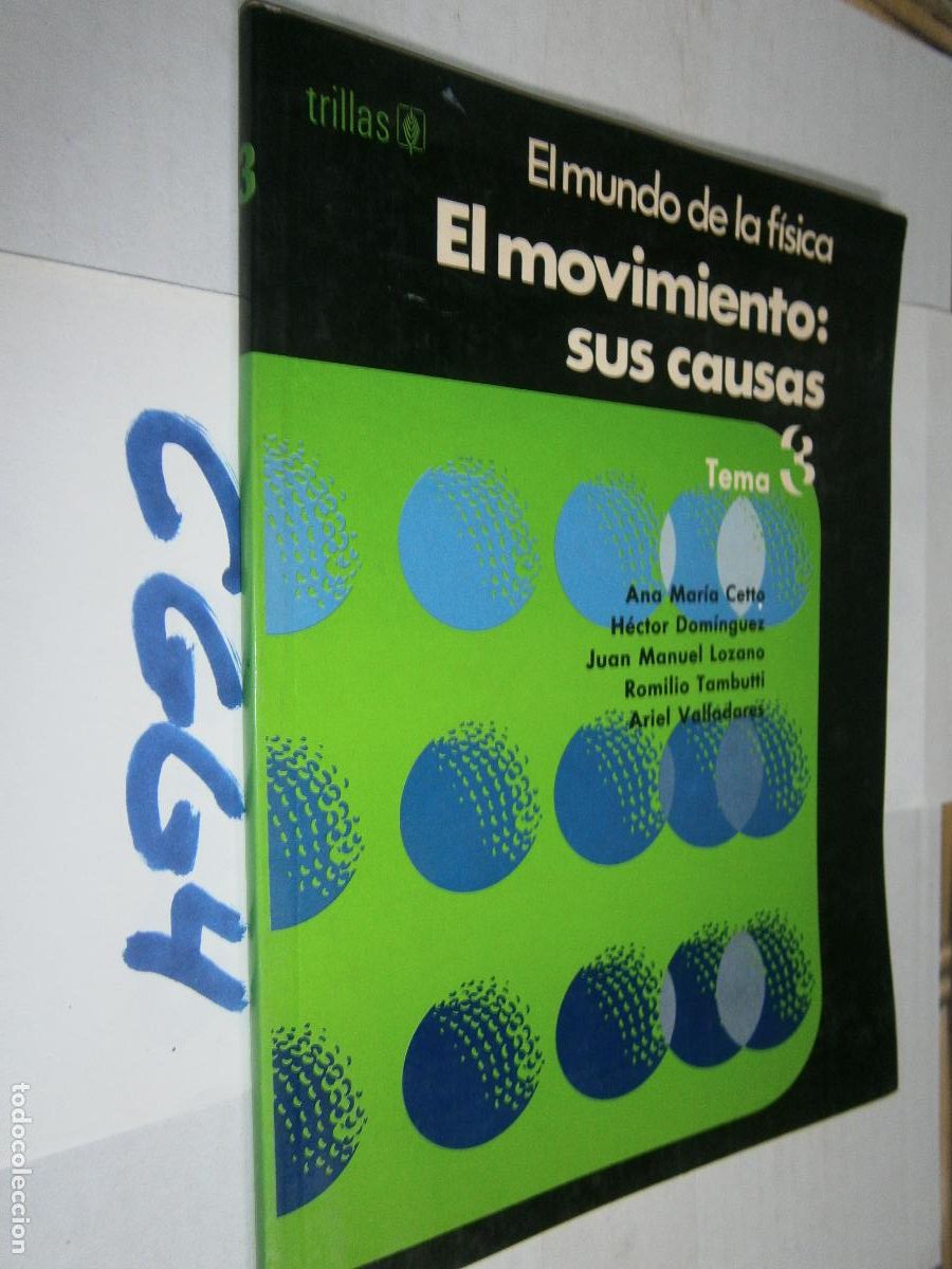 Libros de segunda mano de ciencias: EL MOVIMIENTO: SUS CAUSAS - Foto 1