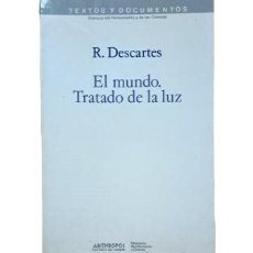 Libri di seconda mano: EL MUNDO. TRATADO DE LA LUZ (1989).- RENÉ DESCARTES