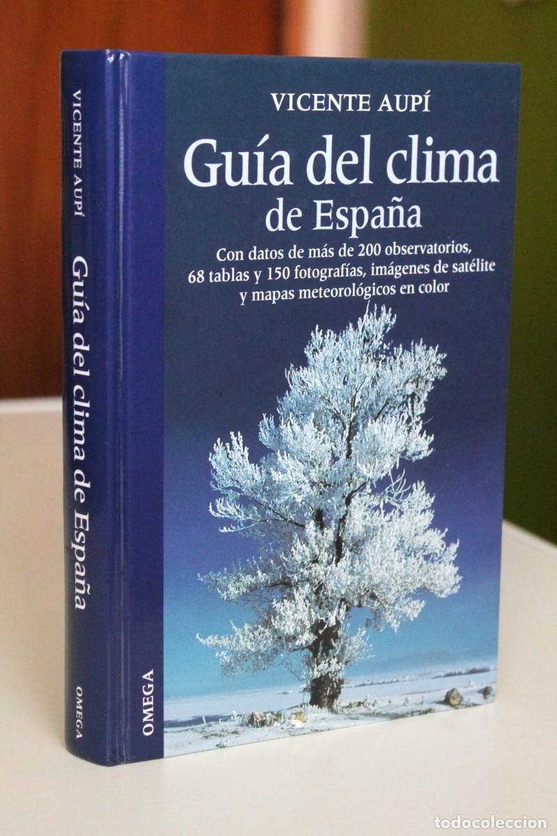 Libros de segunda mano de ciencias: Vicente Aup&iacute; - Gu&iacute;a del clima de Espa&ntilde;a - Omega - Foto 1