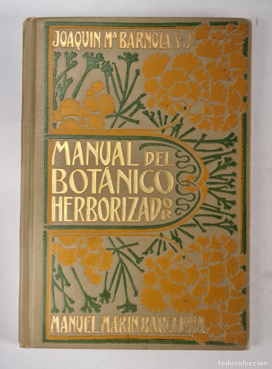 Libros de segunda mano: Antiguo Manual Pr&aacute;ctico del Bot&aacute;nico Herborizador 1908 - Bot&aacute;nica - Foto 1