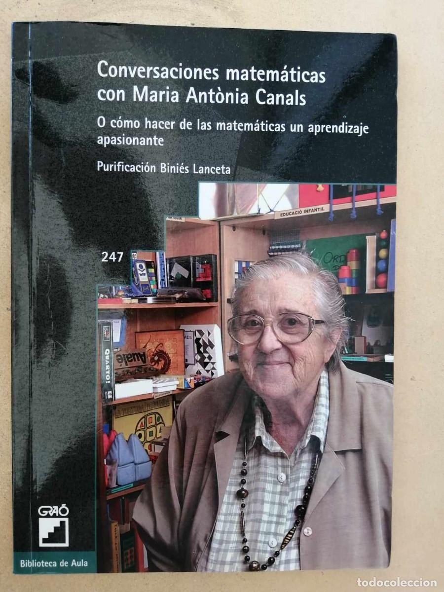 Libros de segunda mano de ciencias: CONVERSACIONES MATEMATICAS CON MARIA ANTONIO CANALS - Foto 1