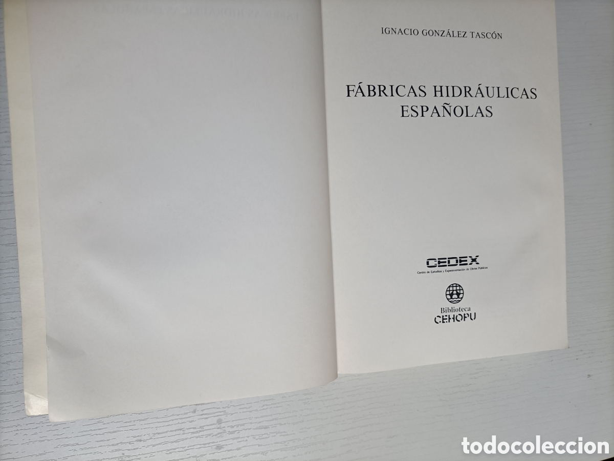 Libros de segunda mano de ciencias: F&aacute;bricas hidr&aacute;ulicas espa&ntilde;olas Ignacio Gonz&aacute;lez Tasc&oacute;n - Foto 10