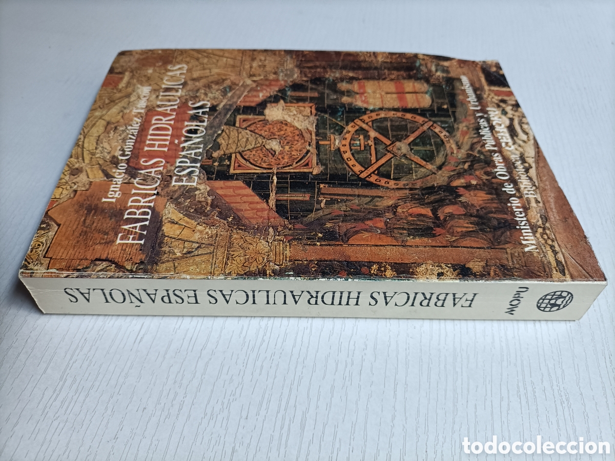 Libros de segunda mano de ciencias: F&aacute;bricas hidr&aacute;ulicas espa&ntilde;olas Ignacio Gonz&aacute;lez Tasc&oacute;n - Foto 1