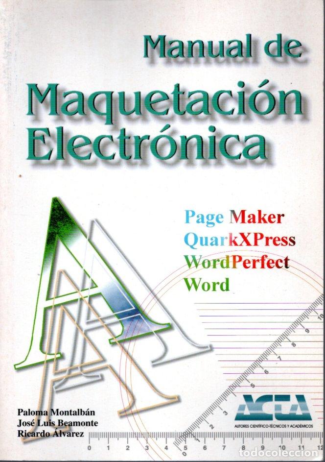 Second hand books of Sciences: MANUAL DE MAQUETACI&Oacute;N ELECTRONICA - PALOMA MONTALB&Aacute;N