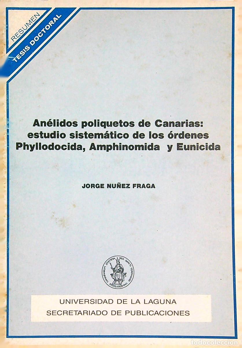 Gebrauchte B&uuml;cher: AN&Eacute;LIDO POLIQUETOS DE CANARIAS PHYLLODOCIDA, AMPHINOMIDA Y EUNICIDA-JORGE NU&Ntilde;EZ FRAGA-1991 -TENERIFE