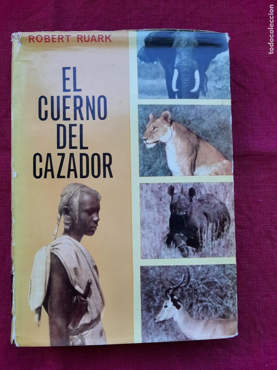 Libros de segunda mano: El cuerno del cazador - Ruark, Robert - Foto 1