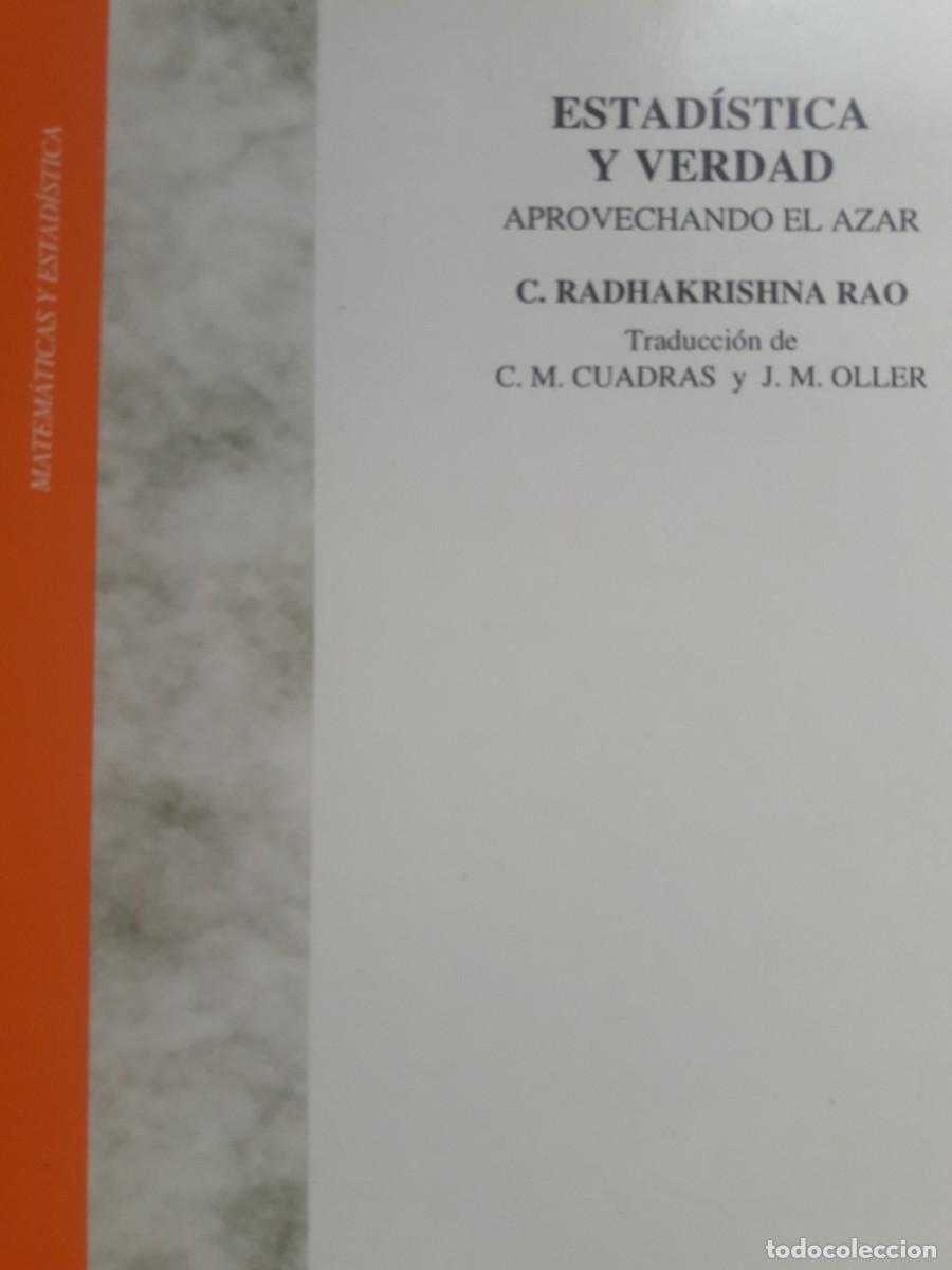 Second hand books of Sciences: estad&iacute;stica y verdad -aprovechando el azar- C Radhakrishna Rao trad.C M Cuadras y J M Oller