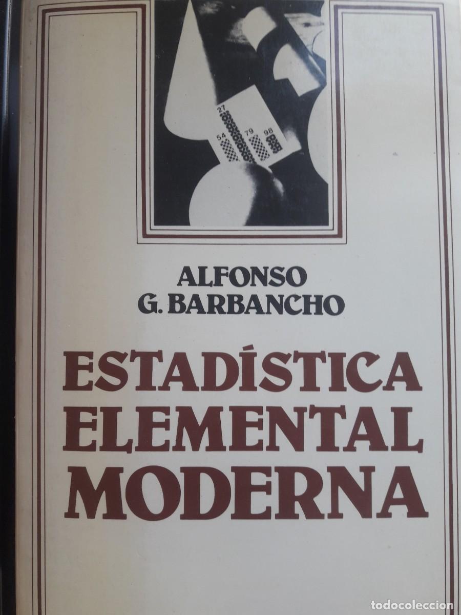 Libros de segunda mano de ciencias: estad&iacute;stica elemental moderna Alfonso G Barbancho - Foto 1