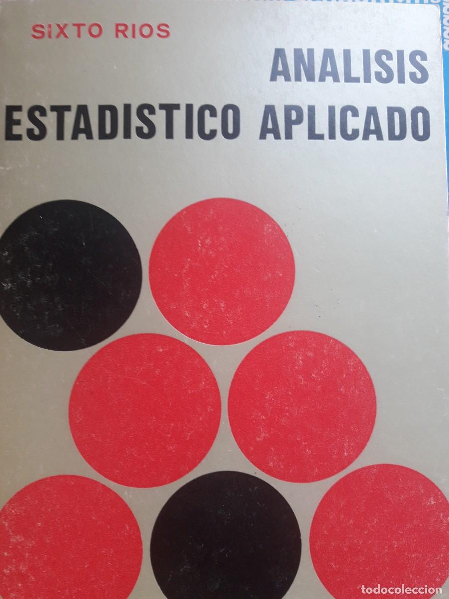 Libros de segunda mano de ciencias: an&aacute;lisis estad&iacute;stico aplicado Sixto R&iacute;os - Foto 1