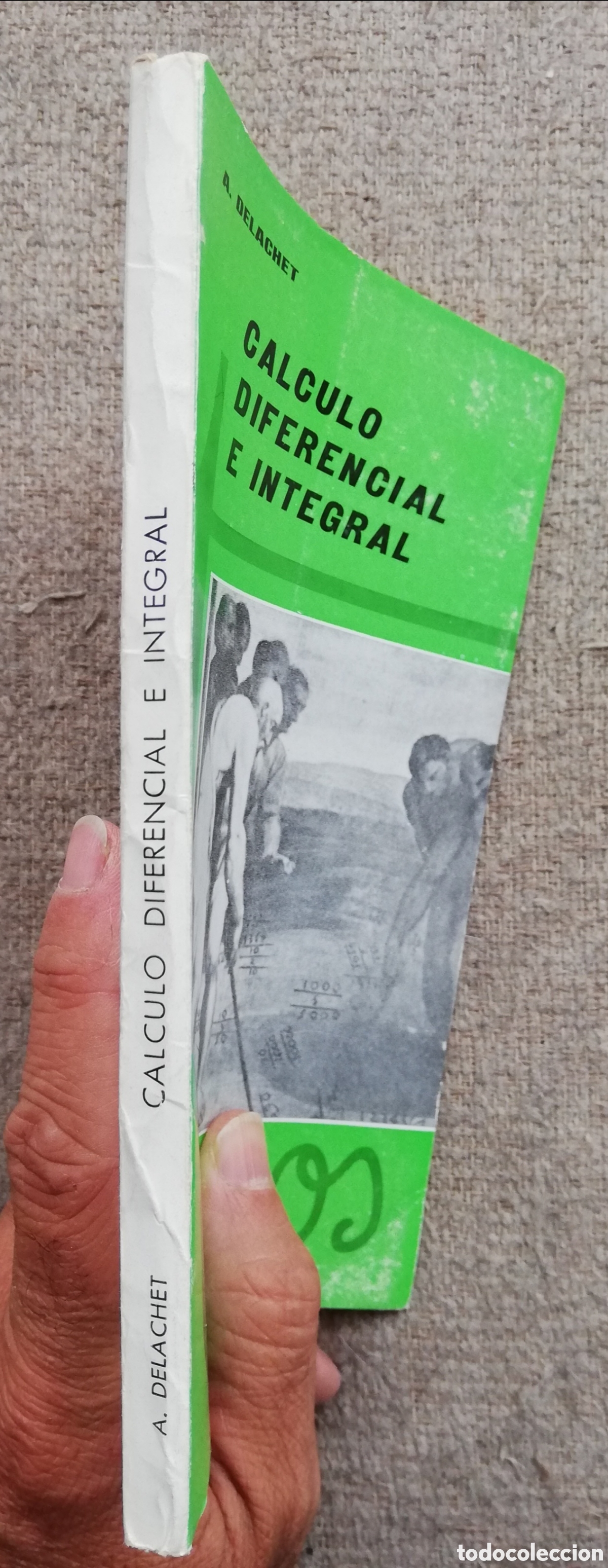 Libros de segunda mano de ciencias: C&aacute;lculo diferencial e integral, de A. Delachet - Foto 2