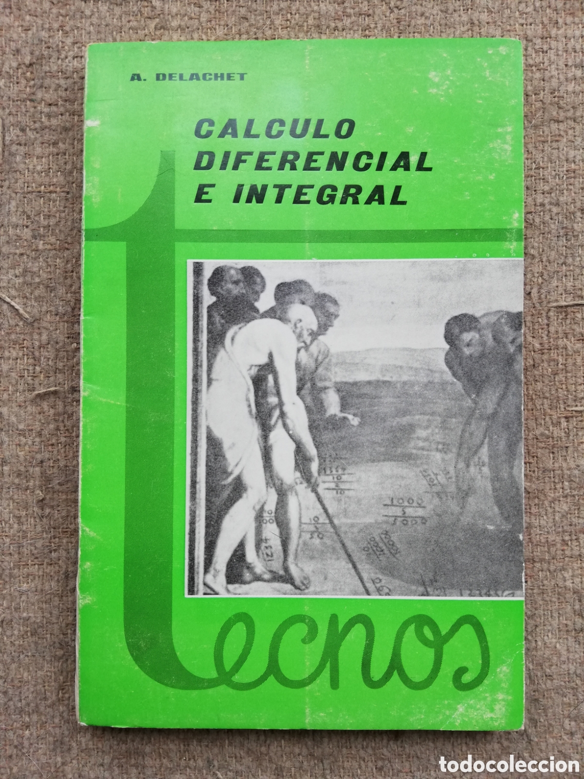 Libros de segunda mano de ciencias: C&aacute;lculo diferencial e integral, de A. Delachet - Foto 1
