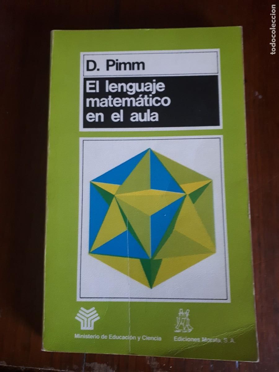 Libros de segunda mano de ciencias: EL LENGUAJE MATEMATICO EN EL AULA.- D. PIMM. - Foto 1