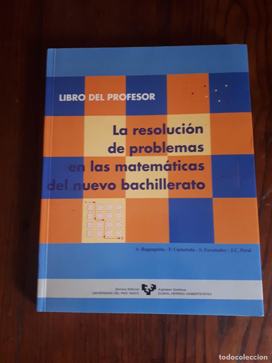 Libri di seconda mano: La resoluci&oacute;n de problemas en las matem&aacute;ticas del nuevo bachillerato. Libro del profesor.