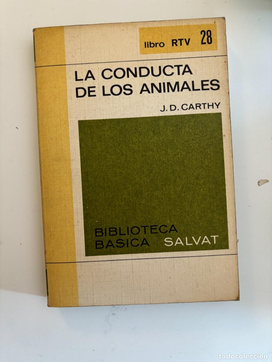 Libros de segunda mano: JD CARTHY. LA CONDUCTA DE LOS ANIMALES. SALVAT, 1969 N&ordm; 28 - Foto 1