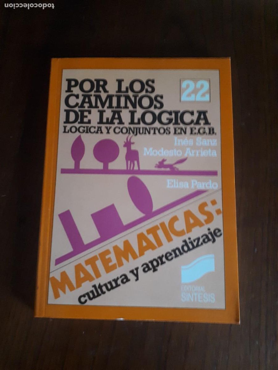 Second hand books of Sciences: Por los caminos de la l&oacute;gica.-INES SANZ Y MODESTO ARRIETA.