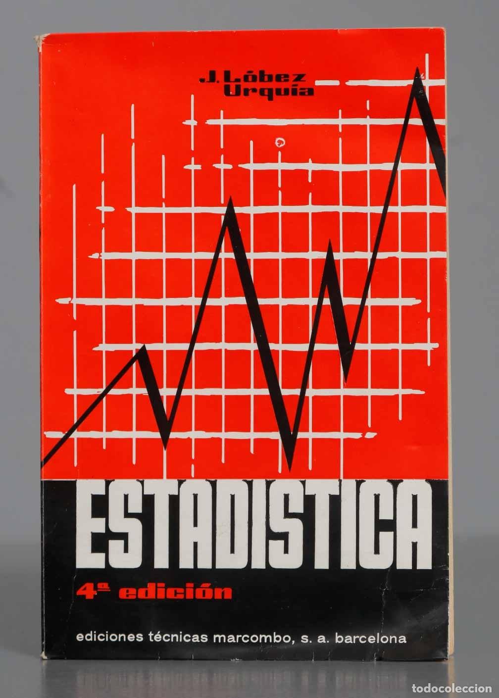 Libros de segunda mano de ciencias: Estadistica . J.L&oacute;bez Urquia - Foto 1