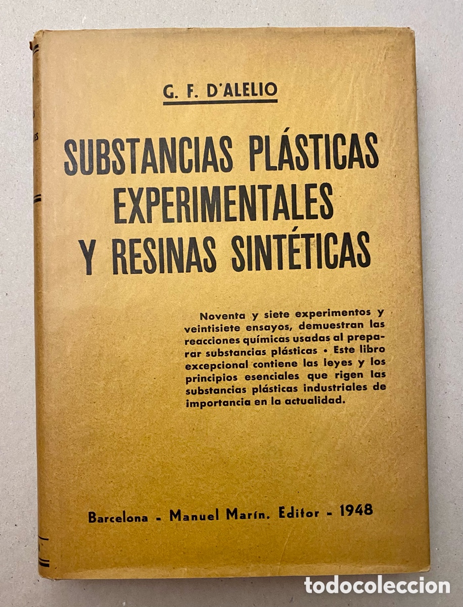 Libros de segunda mano de ciencias: SUBSTANCIAS PLASTICAS EXPERIMENTALES Y RESINAS SINTETICAS. - Foto 1