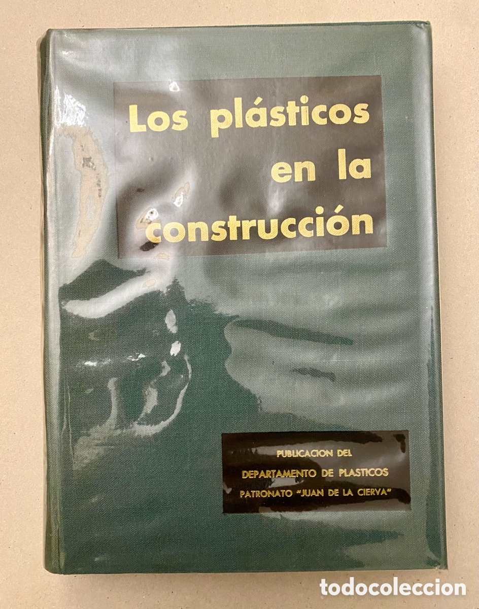 Libros de segunda mano de ciencias: LOS PL&Aacute;STICOS EN LA CONSTRUCC&Iacute;ON. - Foto 1