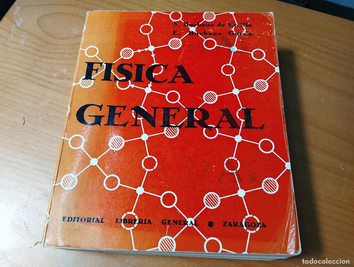 Libros de segunda mano de ciencias: F&Iacute;SICA GENERAL. BURBANO DE ERCILLA. EDITORIAL LIBRERIA GENERAL - Foto 1