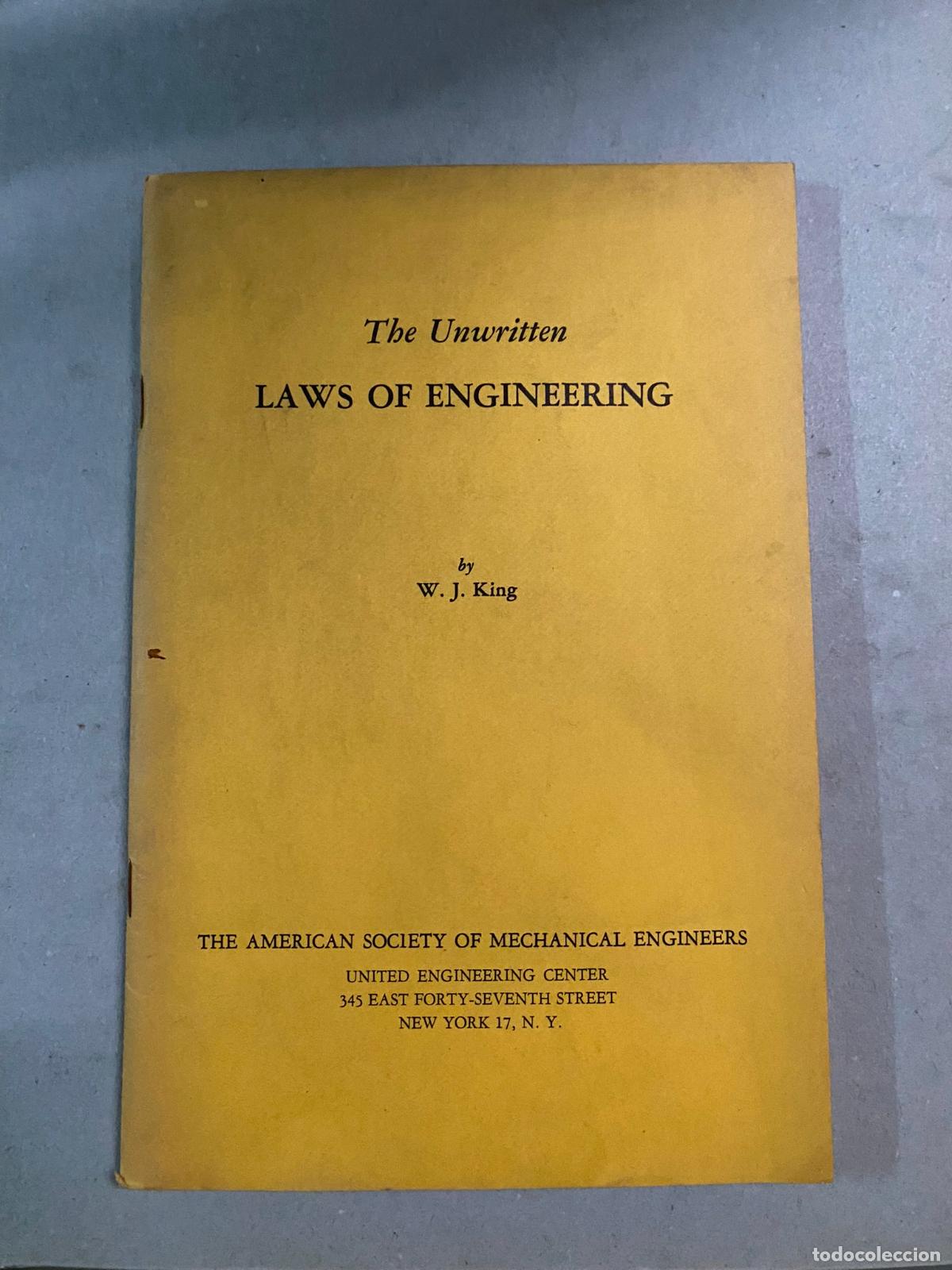 Second hand books of Sciences: Unwritten Laws of Engineering W. J. King Publicado por Amer Society of Mechanical, 1944