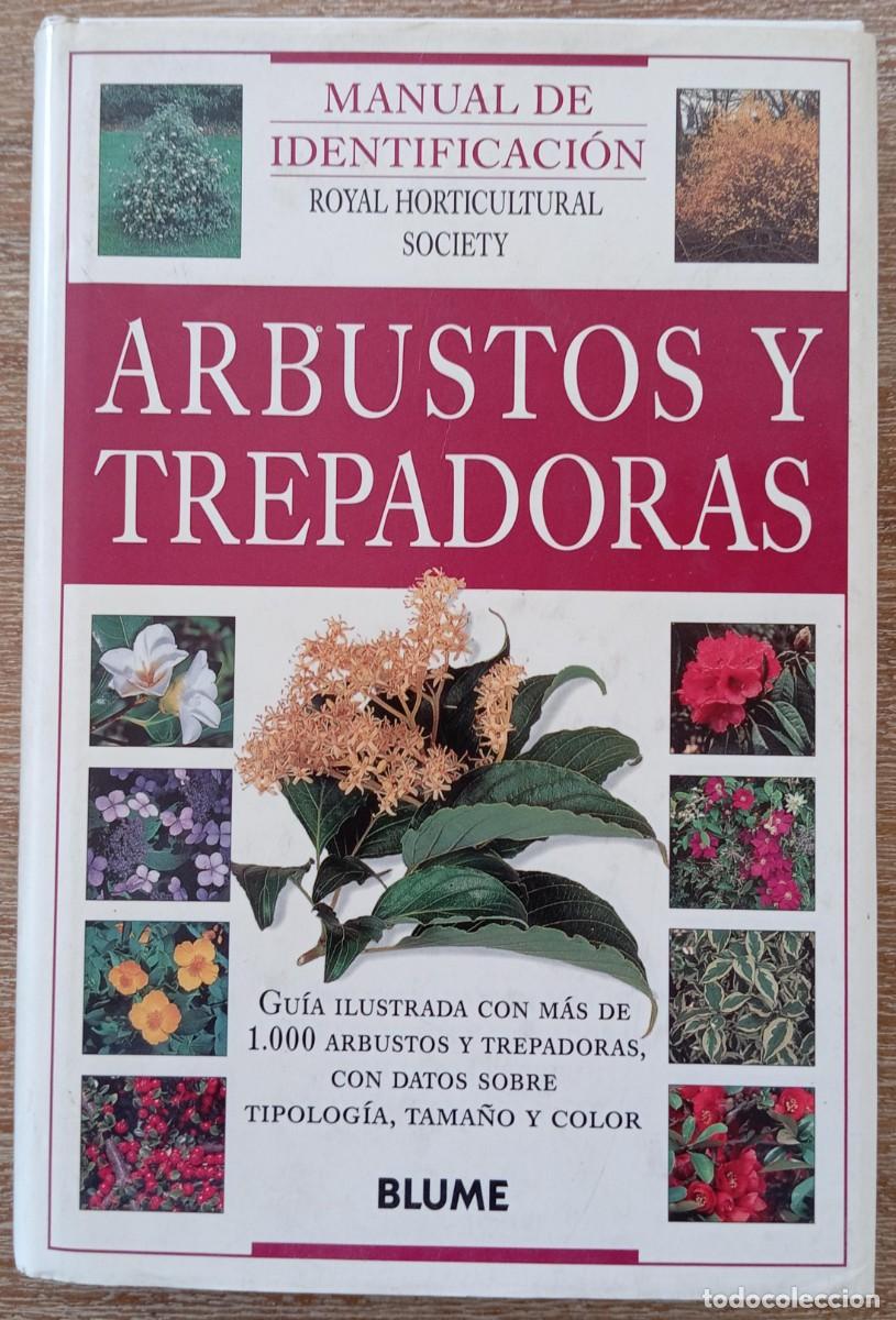 Libros de segunda mano: ARBUSTOS Y TREPADORAS - MANUAL BLUME - Foto 1