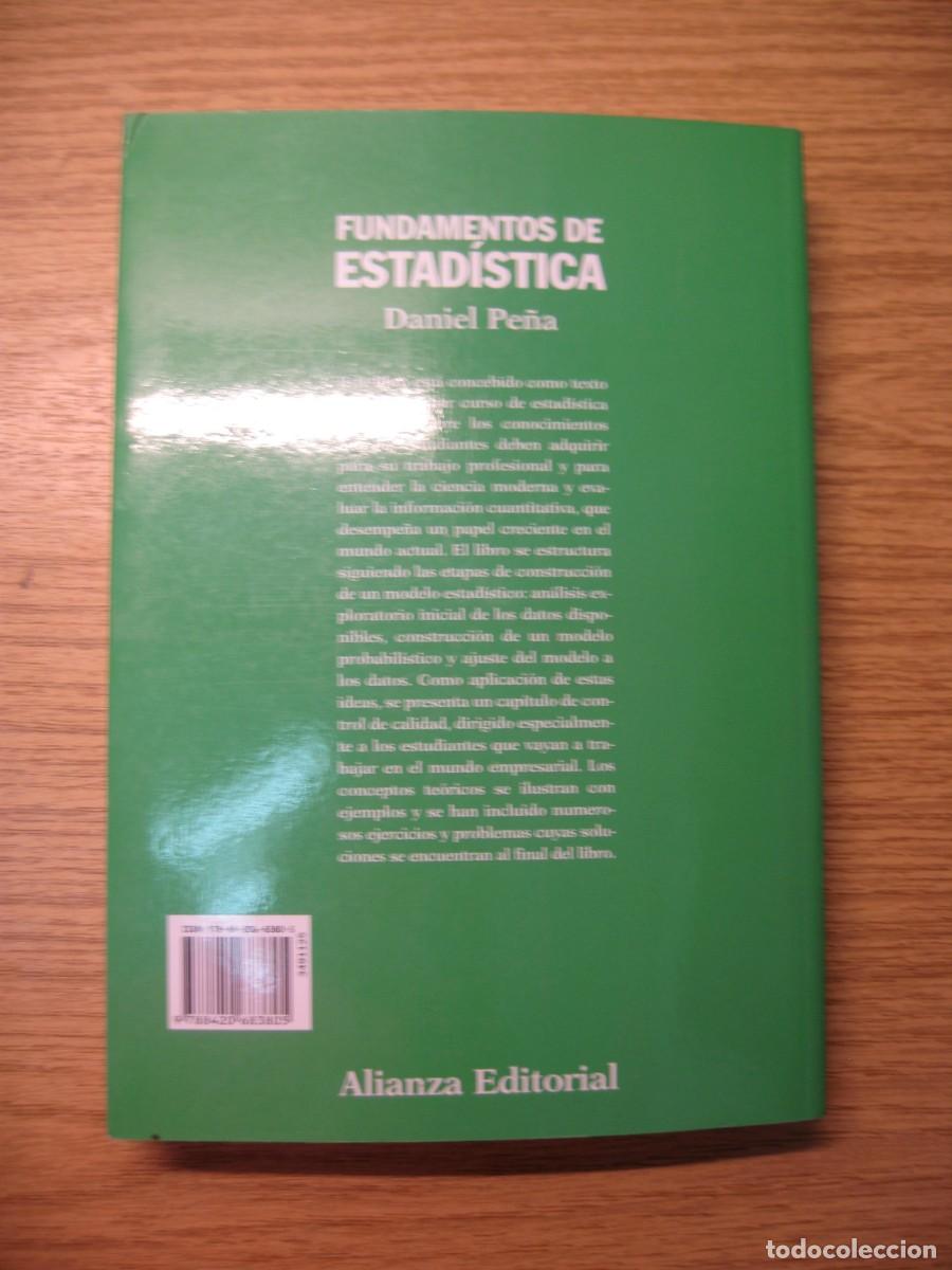 Libros de segunda mano de ciencias: DANIEL PE&Ntilde;A. FUNDAMENTOS DE ESTADISTICA. ALIANZA EDITORIAL. 2008 - Foto 21