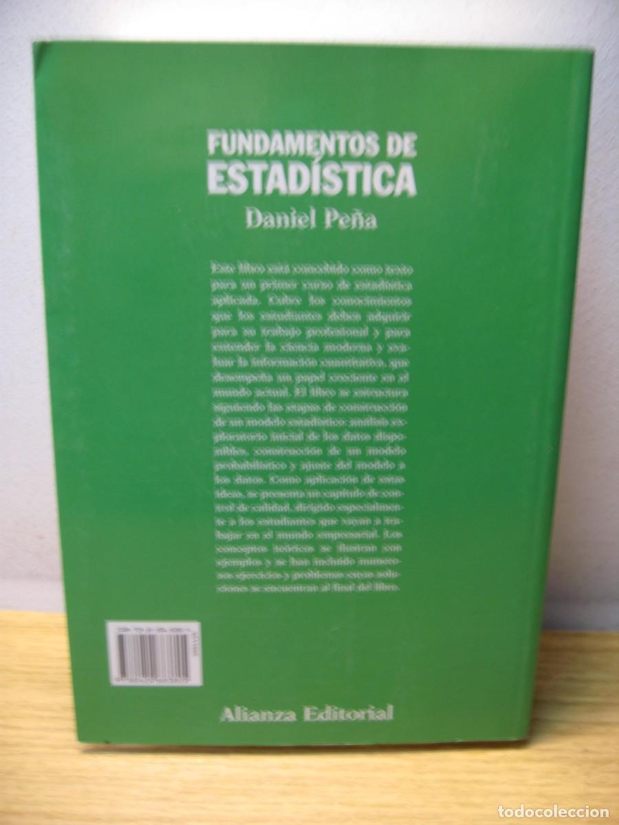 Libros de segunda mano de ciencias: DANIEL PE&Ntilde;A. FUNDAMENTOS DE ESTADISTICA. ALIANZA EDITORIAL. 2008 - Foto 22