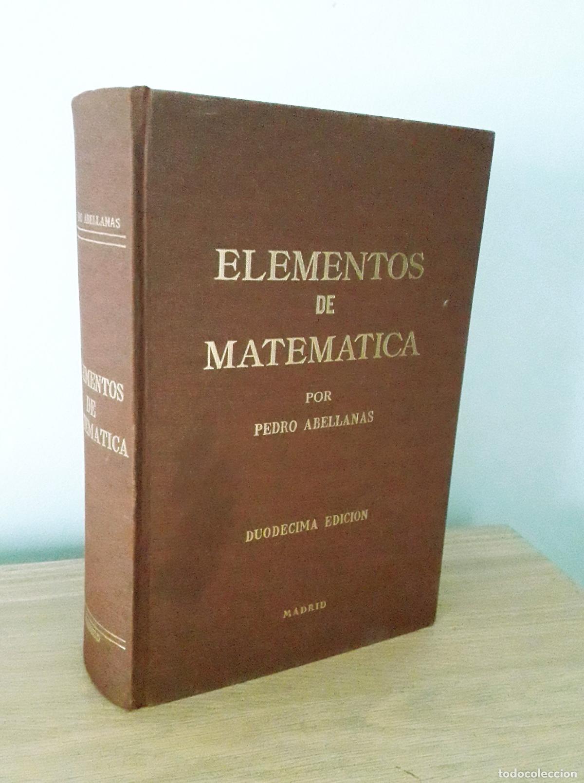 Libros de segunda mano de ciencias: Elementos de Matem&aacute;tica. P. Abellanas - Foto 1