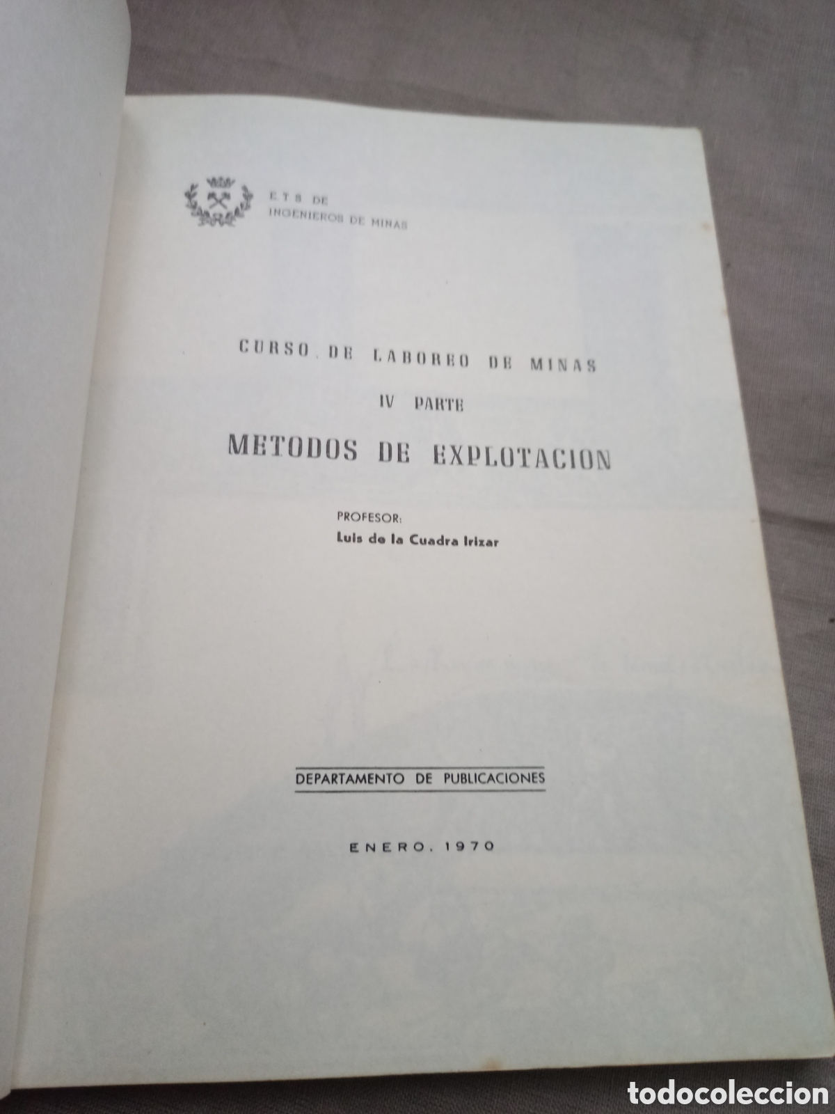 Libros de segunda mano: Libro Curso de Laboreo de Minas IV parte M&eacute;todos de Explotaci&oacute;n. - Foto 2