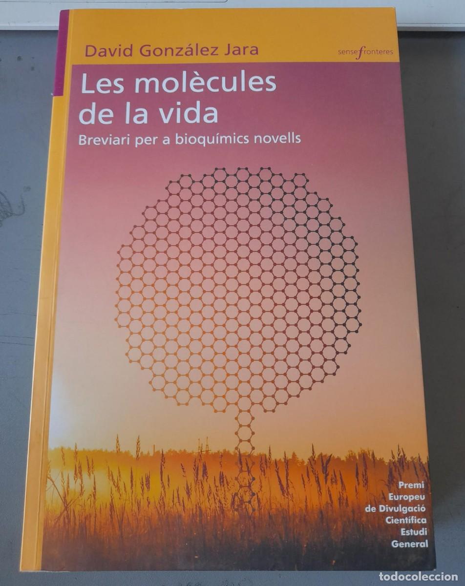 Libros de segunda mano: Les mol&egrave;cules de la vida - David Gonz&aacute;lez Jara - Foto 1