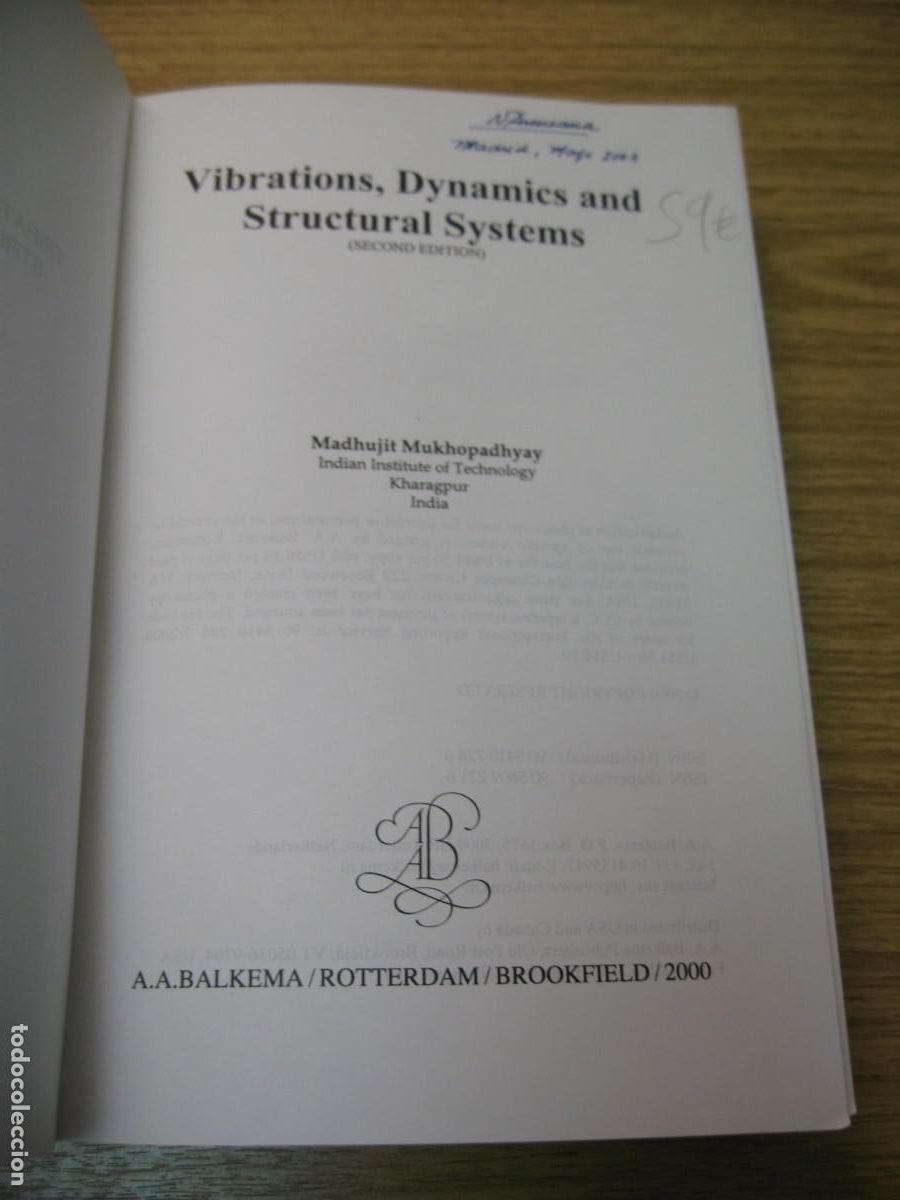 Libros de segunda mano de ciencias: VIBRATIONS, DYNAMICS AND STRUCTURAL SYSTEMS. MADHUJIT MUKHOPADHYAY. 2000 - Foto 4