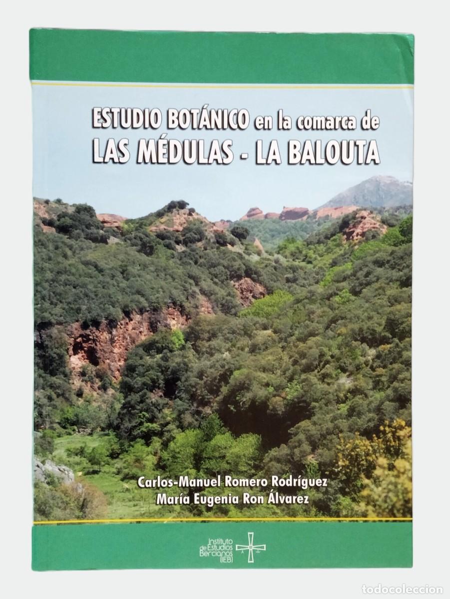 Libros de segunda mano: ESTUDIO BOT&Aacute;NICO EN LA COMARCA DE LAS M&Eacute;DULAS &ndash; LA BALOUTA - Foto 1