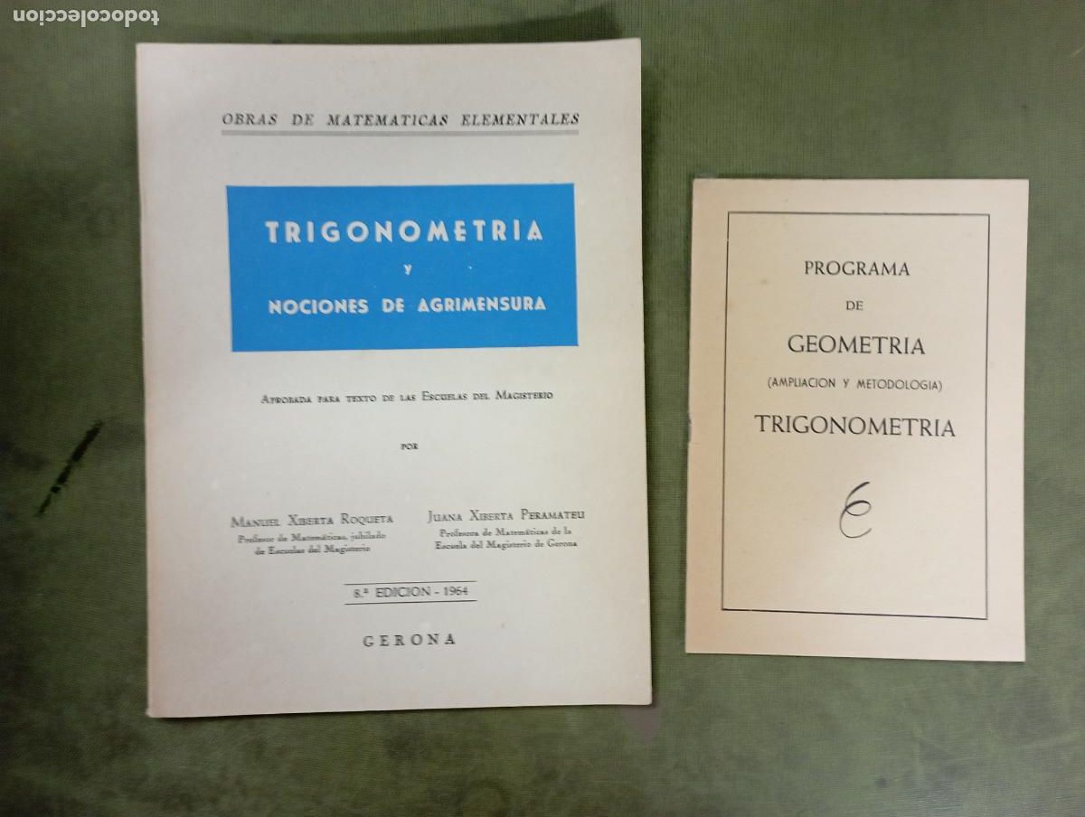 Libri di seconda mano: Trigonometria y Nociones de Agrimensura - Manuel Xiberta y Juana Xiberta