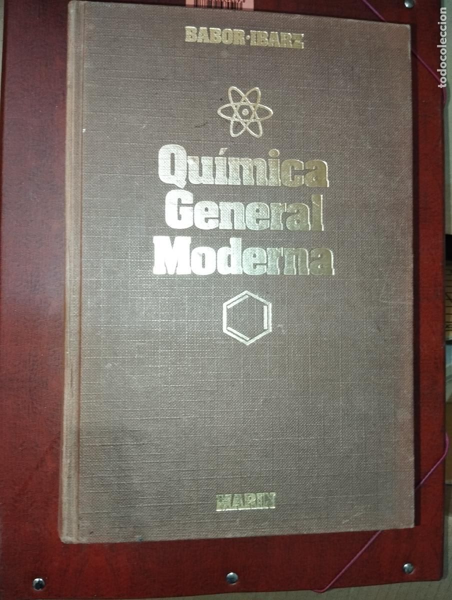 Libros de segunda mano de ciencias: QUIMICA GENERAL MODERNA // BABOR IBARZ ED. MARIN - Foto 1