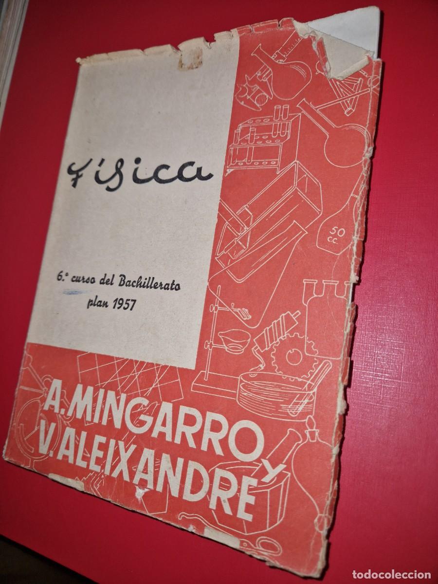 Libros de segunda mano de ciencias: FISICA 6 CURSO DE BACHILLERATO PLAN 1957 DE A. MINGARRO - Foto 1
