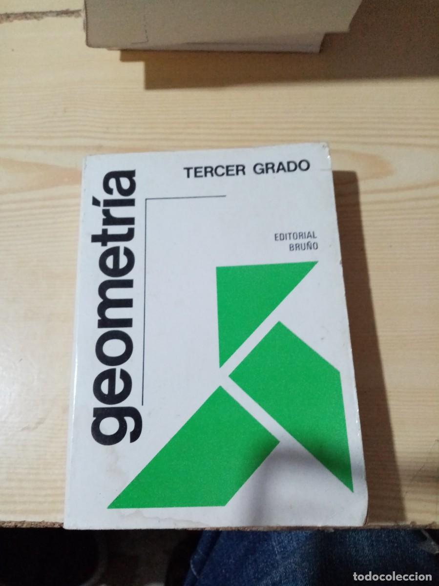 Libros de segunda mano de ciencias: GEOMETRIA TERCER GRADO. EDITORIAL BRU&Ntilde;O. EST18B2 - Foto 1